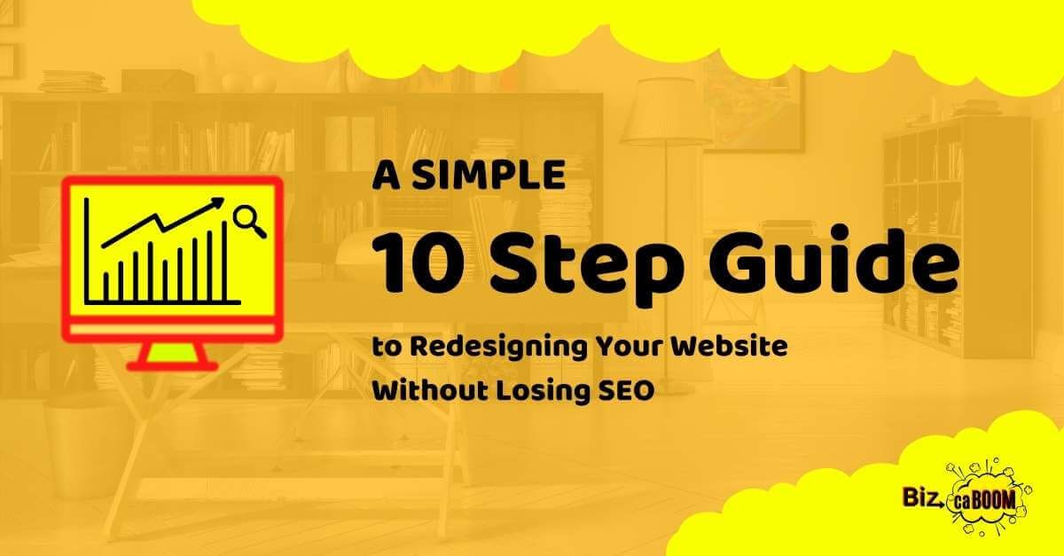 Simple 10 step guide on redesigning website without losing SEO picture
