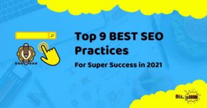 Top 9 BEST SEO Practices for Super Success
