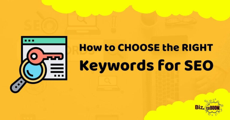 How To Choose The Right Keywords For SEO Purposes | BizcaBOOM