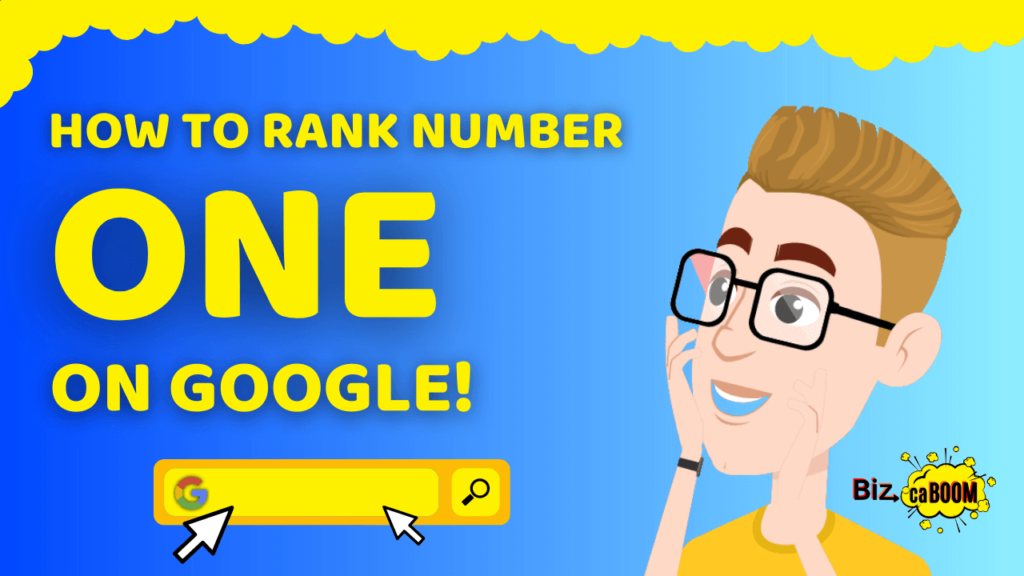 How to Rank Number One on Google